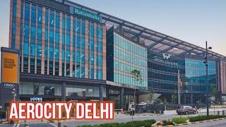 Aerocity Delhi  Best place to visit in Delhi ncr [upl. by Alimak]