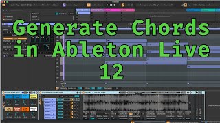 Generate Chords in Ableton Live 12 with Stacks [upl. by Esyla]