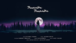 Thooradhe Thooradhe  Official Lyric Video  R Sanjay  Hansika Pareek  Ahamed Shyam [upl. by Winwaloe]