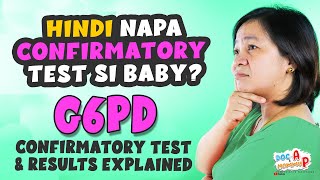 G6PD Confirmatory Test EXPLAINED  Paano basahin ATBP  DocA Pediatrician [upl. by Eceerahs890]