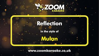 Mulan  Reflection  Karaoke Version from Zoom Karaoke [upl. by Twedy]