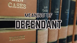 What is the meaning of Defendant [upl. by Yentuoc]