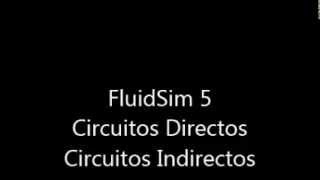 FluidSim 45 Circuitos Directos i indirectos [upl. by Dammahum299]