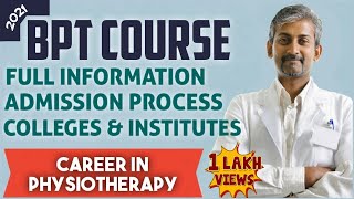 BPT Course full Details  Physiotherapy Course details  scope in physiotherapy  BPT Admission 2021 [upl. by Bradman]