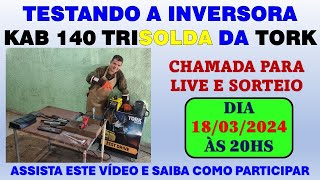 TESTANDO A KAB 140 TRISOLDA DA TORK Chamada para o próximo sorteio [upl. by Benny]