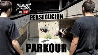 TUTORIAL PERSECUCIÓN PARKOUR y FREERUNNING [upl. by Jehial343]