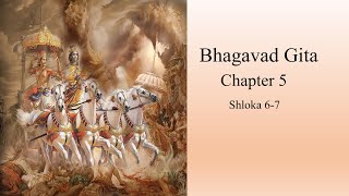 Bhagavad Gita  Chapter 5  Shloka 67 [upl. by Feldman]