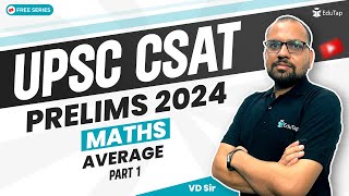 CSAT Maths for IAS Prelims  Average For UPSC CSAT  CSAT Maths Syllabus Questions amp Answers PDF [upl. by Eenwat359]