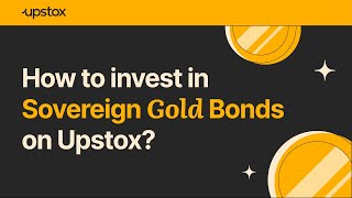 How to invest in Sovereign Gold Bonds SGB on Upstox Sovereign Gold Bonds scheme 2024  SGB [upl. by Niahs322]