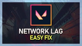 Valorant  How To Fix Network Lag Stuttering amp Packet Loss  Windows 10 [upl. by Oech]