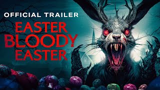 Easter Bloody Easter  Official UK Trailer [upl. by Odnalref]