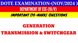 Generation Transmission and Switchgear Important 14 Mark Questions [upl. by Shayna]