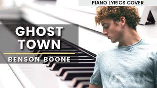 Ghost Town  Benson Boone Piano Lyrics Cover  Sheet Music [upl. by Ettenal]