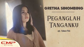 Gretha Sihombing  Peganglah Tanganku Official Music Video [upl. by Shoshanna892]