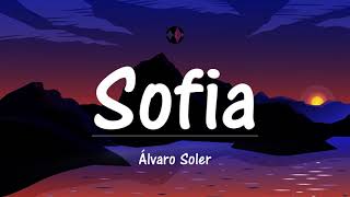 Sofia  Alvaro Soler TestoLyrics [upl. by Airdnala]