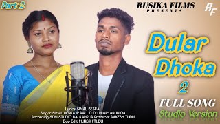 DULAR DHOKA 2  NEW SANTALI TRADITIONAL SONG 2024  SIMAL BESRA amp RALI TUDU  NEW SANTALI VIDEO 2024 [upl. by Thomasine]