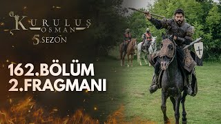 Kuruluş Osman 162 Bölüm 2 Fragmanı [upl. by Nerrat99]