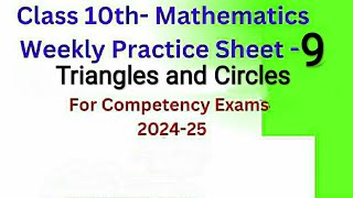 Weekly practice sheet 9mathsCEPclass 10thtriangles and circles [upl. by Manbahs]