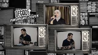 PARAMORE  DECODE Cover by Yayang Fachmi Adi Gunawan Birun and Dharma Kasih [upl. by Naerda]