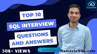 Top 10 SQL interview Questions and Answers  Frequently asked SQL interview questions [upl. by Wardieu96]