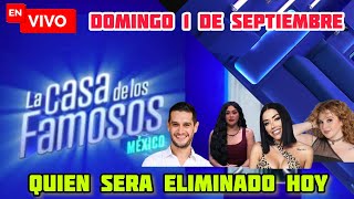 LA CASA DE LOS FAMOSOS MEXICO 2  DOMINGO 1 DE SEPTIEMBRE 2024  GALA DE ELIMINACIÓN HOY [upl. by Doralia]