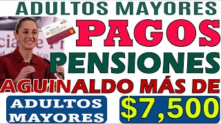 💵PAGOS AGUINALDO PENSIONADOS ❌ BUEN FIN 2024 ♨️¡PROGRAMACIÓN DE PAGO ADULTOS MAYORES BIENESTAR [upl. by Nie]