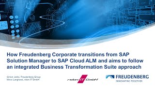 How Freudenberg Corporate transitions from SAP Solution Manager to SAP Cloud ALM [upl. by Nnylhtak]