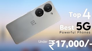 Top 4 Powerful 5G Phones Under 17000 in India 2024  5G  120Hz 6000mAh 4K  Phone Under 17000 [upl. by Arabel]