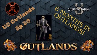 UO Outlands  Outlands Ep 30 6 Months in Outlands uooutlands outlands ultimaonline gaming [upl. by Heinrich759]