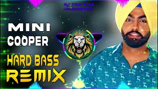 Mini Cooper Song Dj Remix Hard Bass Full Vibration Mix  Dj YOGI MAHENDRAGARH [upl. by Ayisan]