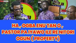 PASTOR PA IYAWO E NITORI OGUN  PROPERTY   KOKOROALATE oriyomihamzat latest todays video [upl. by Phillada630]