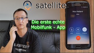 Satellite  Die erste echte MobilfunkApp mit kostenloser Telefonie in 64 Länder [upl. by Alya]