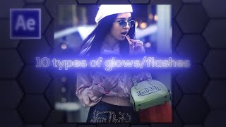 10 types of glowsflashes  after effects tutorial [upl. by Arevle965]