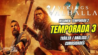 Vikingos Valhalla Temporada 3 Trailer Analisis amp Curiosidades  Resumen Temporada 2 [upl. by Hagerman858]