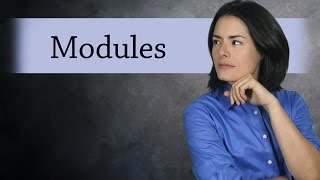 What is a Module Abstract Algebra [upl. by Yllor996]