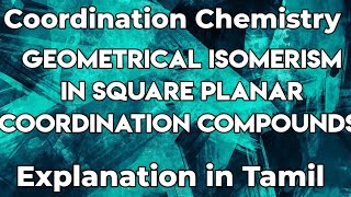 CC15Geometrical Isomerism in Square Planar Complexes [upl. by Lebama104]