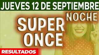 Resultado del sorteo Super Once 17PM 21PM del Jueves 12 de Septiembre del 2024 [upl. by Falkner704]