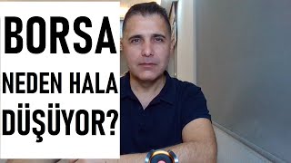 BORSA NEDEN DÜŞÜYOR [upl. by Selene]