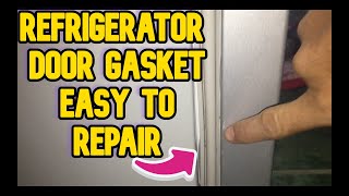 REFRIGERATOR DOOR GASKET EASY TO REPAIR TAGALOG TUTORIAL [upl. by Cochrane677]