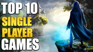 Top 10 Single Player Games You Should Play In 2023 [upl. by Lemmie783]