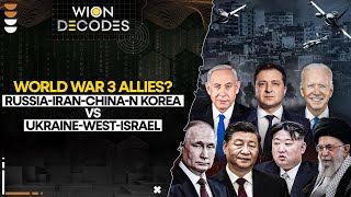 World War 3 alliances are firming up RussiaIranChina pitted against UkraineIsrael WION Decodes [upl. by Dearborn124]