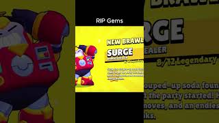 Rip Gems 😢 brawlstars surge gaming shorts [upl. by Eliott654]