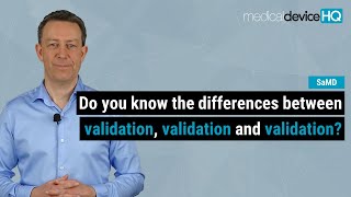 SaMD Software as Medical Device 101 3 types of validations [upl. by Derwood]