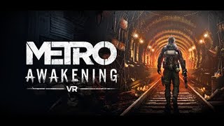 Metro Awakening VR  Full Review  Rate 810 [upl. by Nava878]