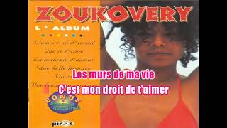 Karaoké Zoukovery  Une femme amoureuse [upl. by Pihc]