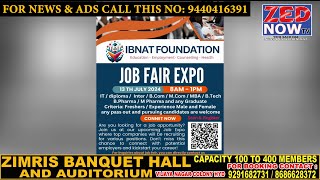 job fair expo by ibnat foundation on 13 july 2024 at chandni function hall malakpet hyd zed now tv [upl. by Dearborn]