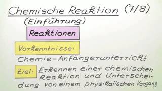 Einführung in die chemische Reaktion 78  Chemie  Allgemeine und anorganische Chemie [upl. by Aineval]