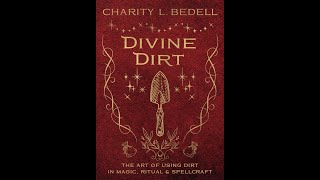 Divine Dirt Charity L Bedell [upl. by Granthem]