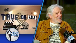 Celebrity True or False Clancy Brown on Highlander Sean Penn Dukes amp More  Rich Eisen Show [upl. by Nanek]