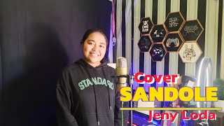 Lagu Dansa Terbaru Sandole  Jeny Loda  Cover [upl. by Trix]